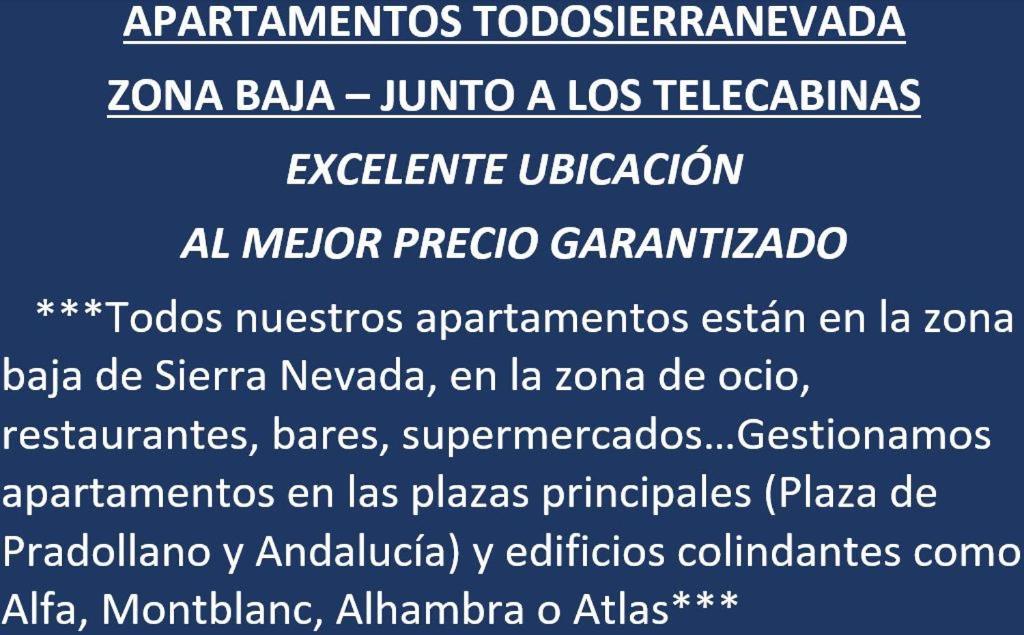 TODOSIERRANEVADA ZONA BAJA - EDIFICIO ALHAMBRA - Junto a los Telecabinas Serra Nevada Exterior foto
